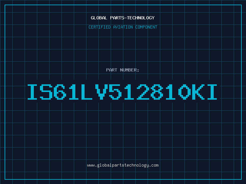 Aviation Part IS61LV512810KI