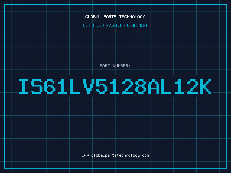 Aviation Part IS61LV5128AL12K
