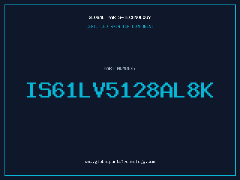 Aviation Part IS61LV5128AL8K