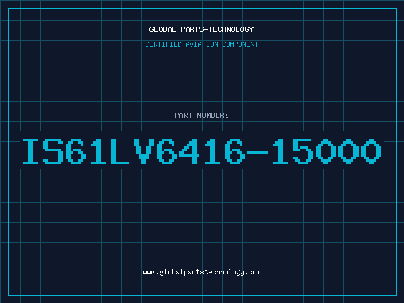 Aviation Part IS61LV6416-15000