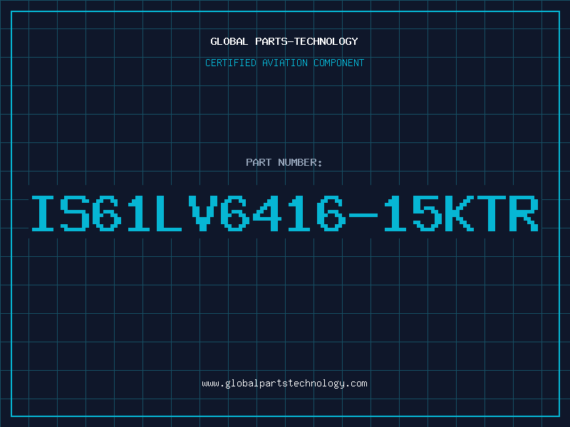 Aviation Part IS61LV6416-15KTR