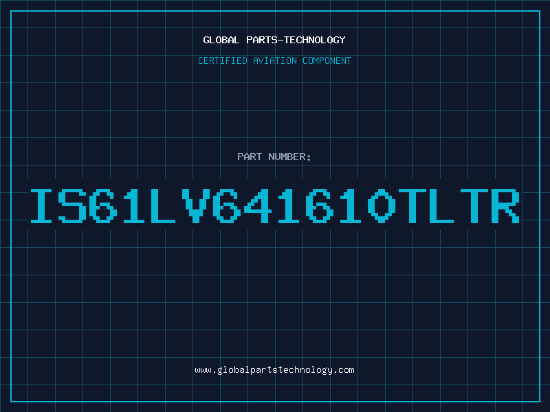 Aviation Part IS61LV641610TLTR
