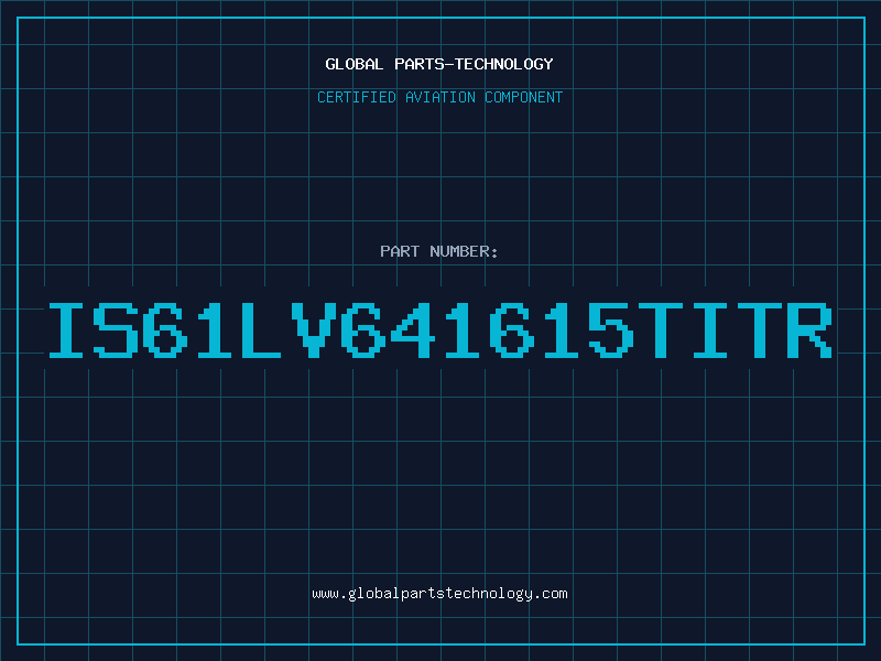 Aviation Part IS61LV641615TITR