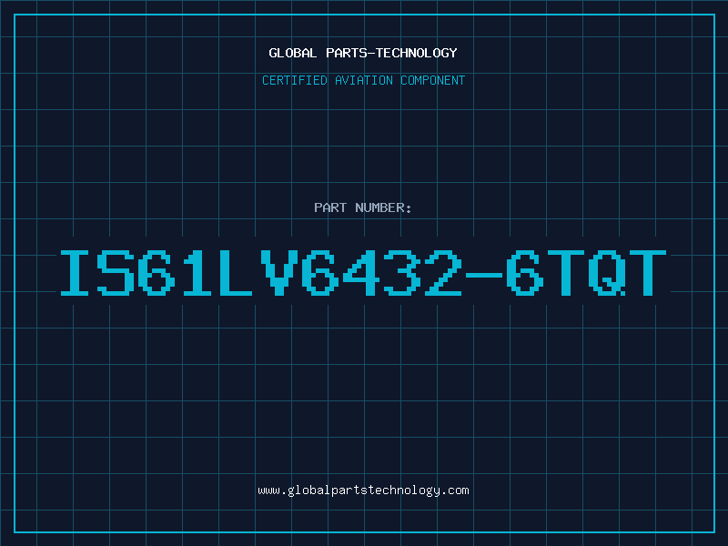 Aviation Part IS61LV6432-6TQT