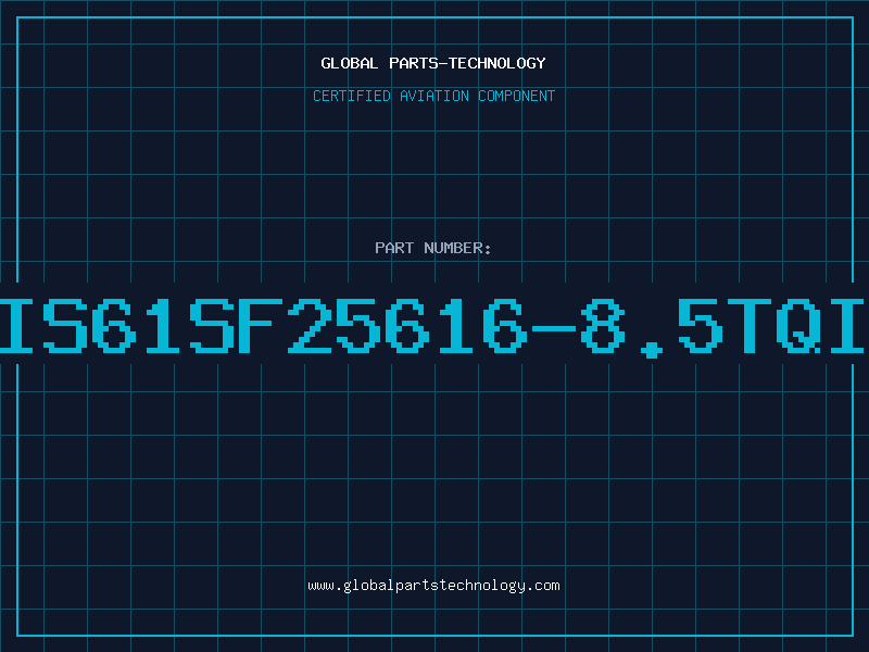 Aviation Part IS61SF25616-8.5TQI