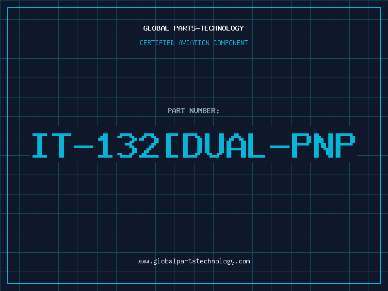 Aviation Part IT-132[DUAL-PNP