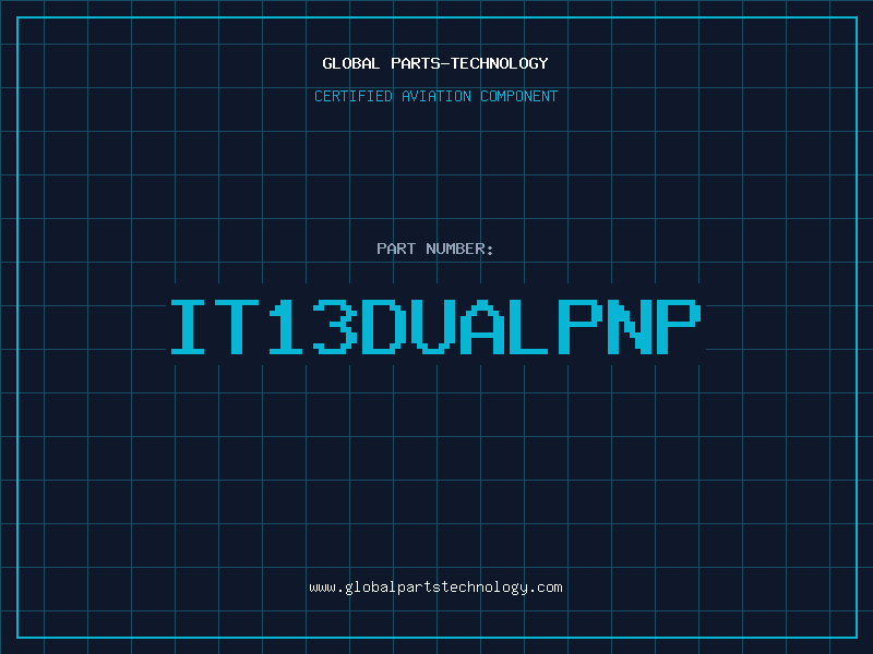 Aviation Part IT13DUALPNP