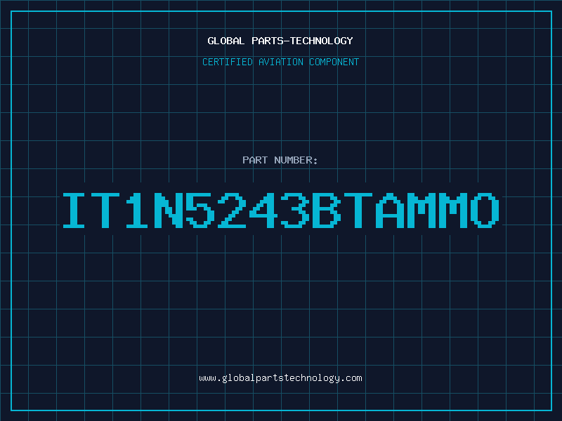 Aviation Part IT1N5243BTAMMO