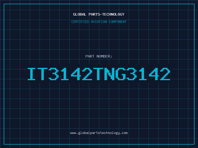 Aviation Part IT3142TNG3142