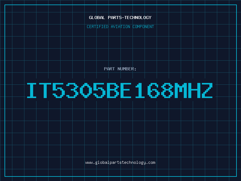 Aviation Part IT5305BE168MHZ