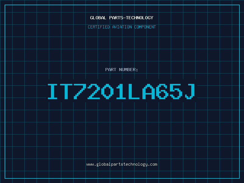 Aviation Part IT7201LA65J