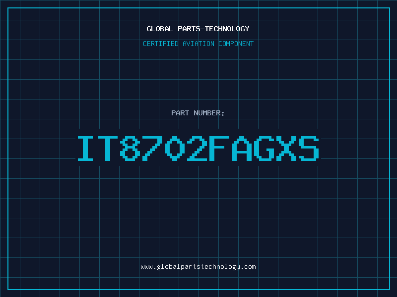 Aviation Part IT8702FAGXS