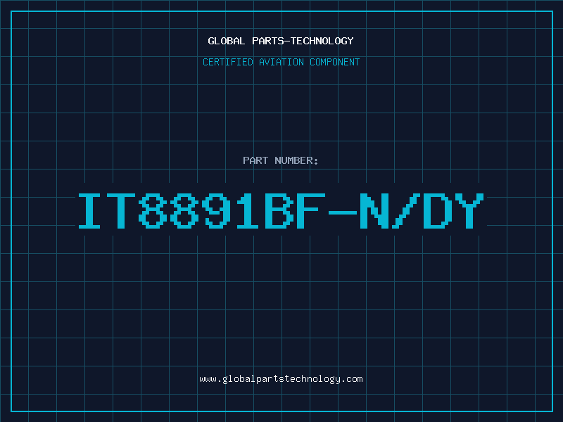 Aviation Part IT8891BF-N/DY