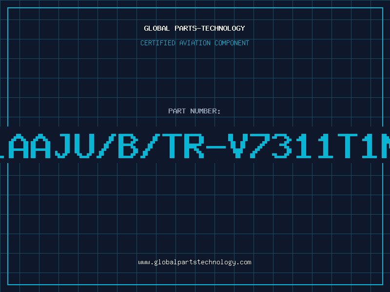 Aviation Part ITA1AAJU/B/TR-V7311T1N116