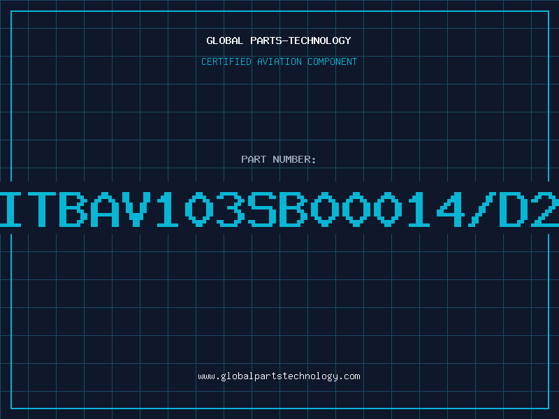 Aviation Part ITBAV103SB00014/D2