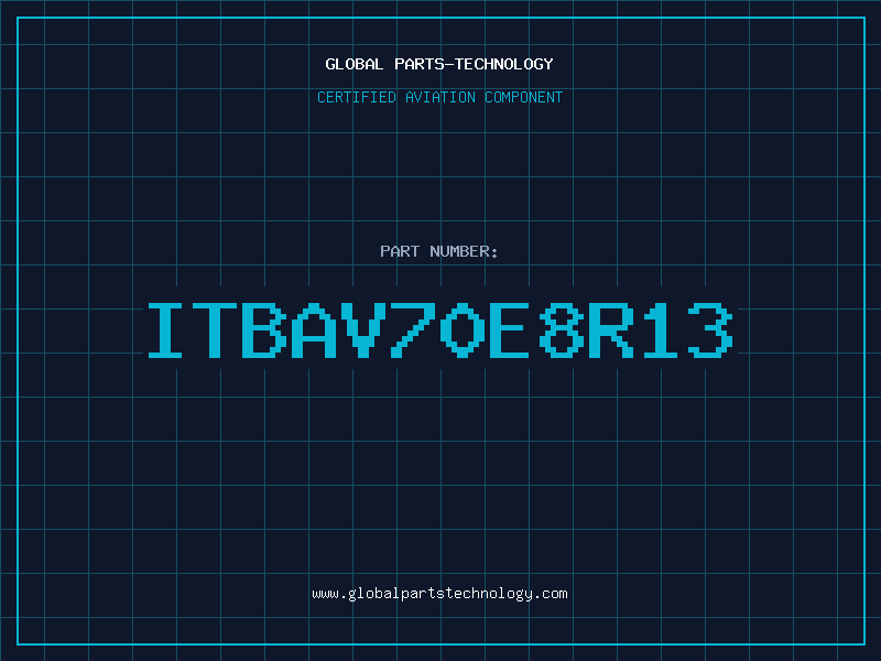 Aviation Part ITBAV70E8R13