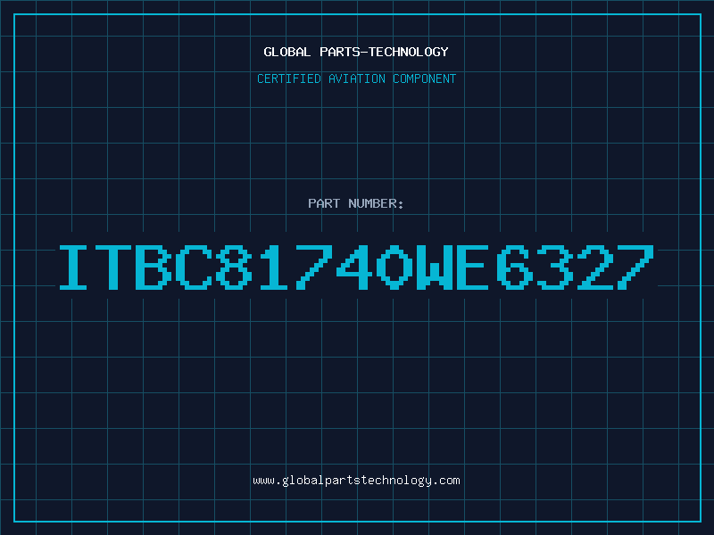 Aviation Part ITBC81740WE6327