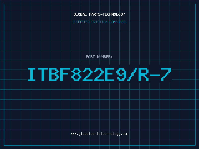 Aviation Part ITBF822E9/R-7