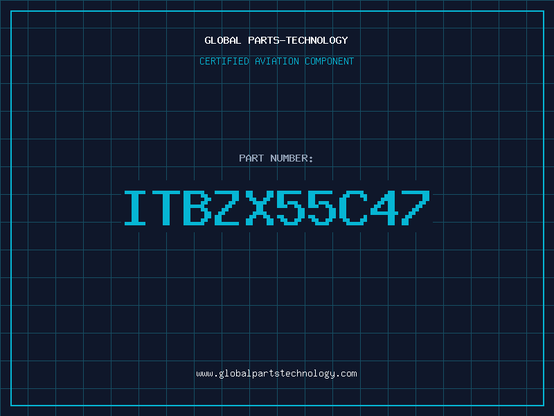 Aviation Part ITBZX55C47