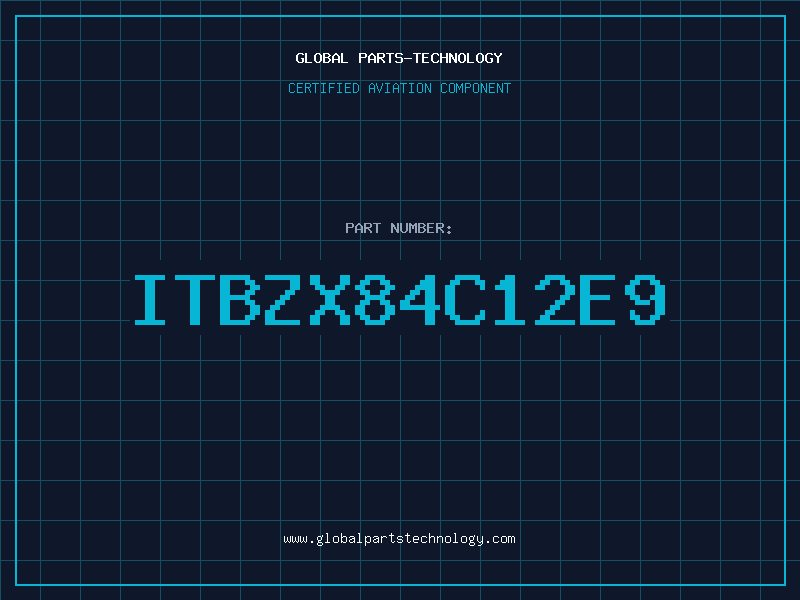 Aviation Part ITBZX84C12E9