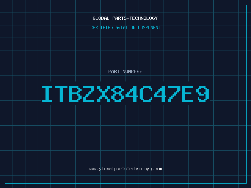 Aviation Part ITBZX84C47E9