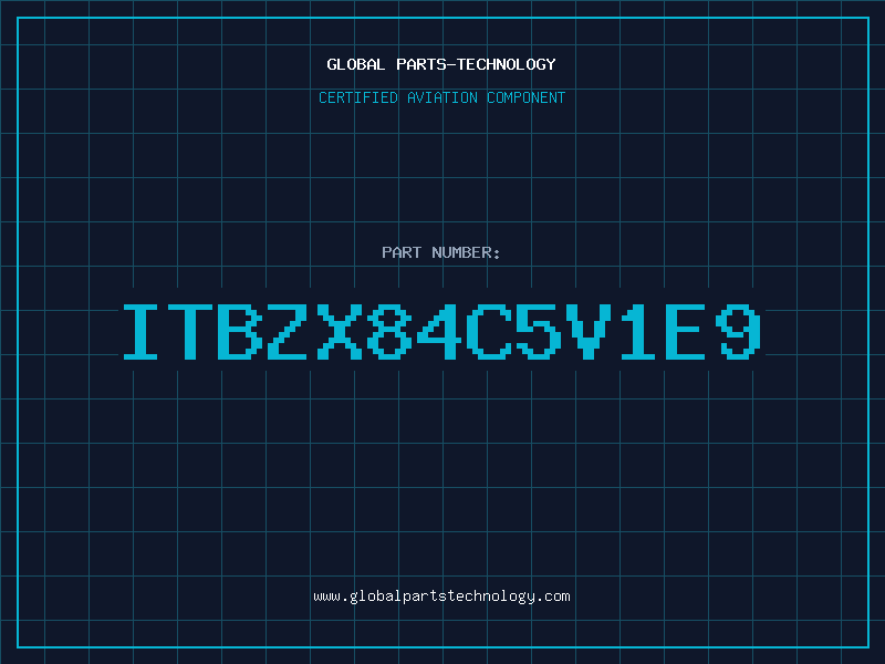 Aviation Part ITBZX84C5V1E9