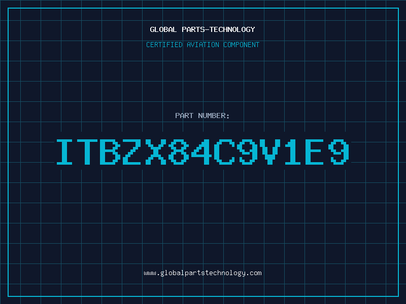 Aviation Part ITBZX84C9V1E9