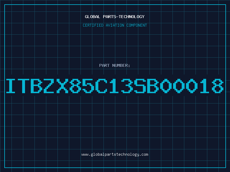 Aviation Part ITBZX85C13SB00018