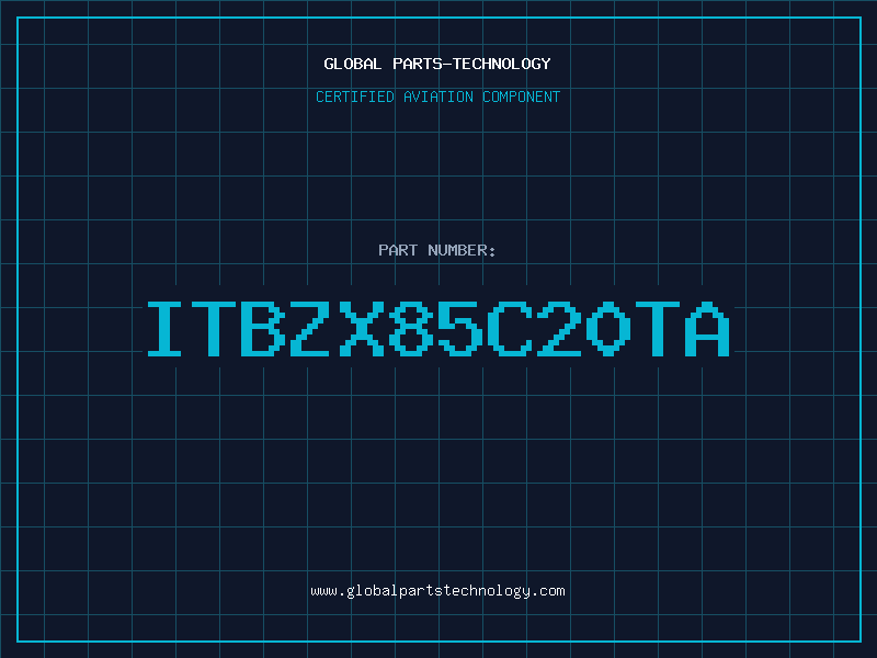 Aviation Part ITBZX85C20TA