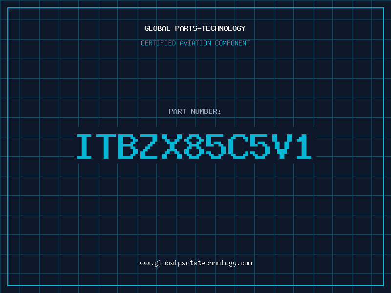 Aviation Part ITBZX85C5V1