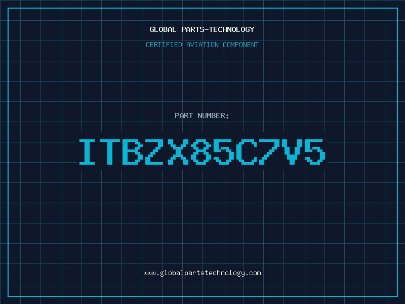 Aviation Part ITBZX85C7V5