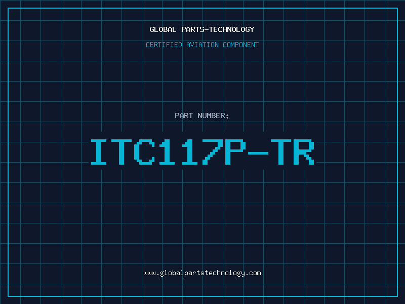 Aviation Part ITC117P-TR