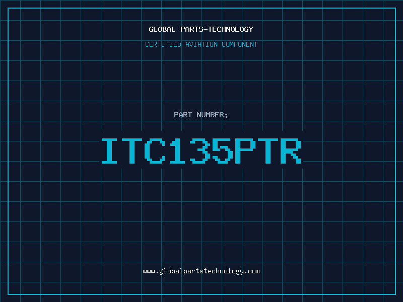 Aviation Part ITC135PTR