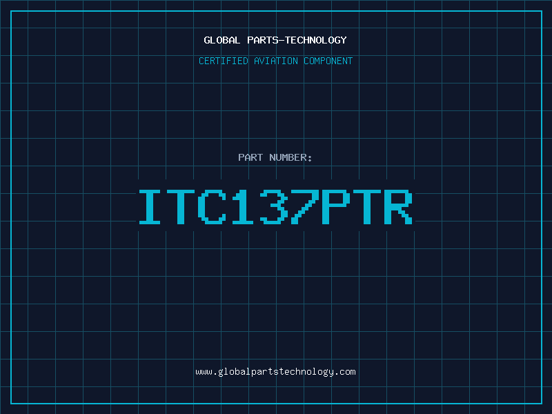 Aviation Part ITC137PTR