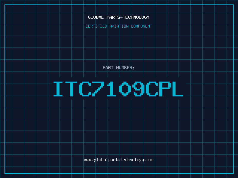 Aviation Part ITC7109CPL