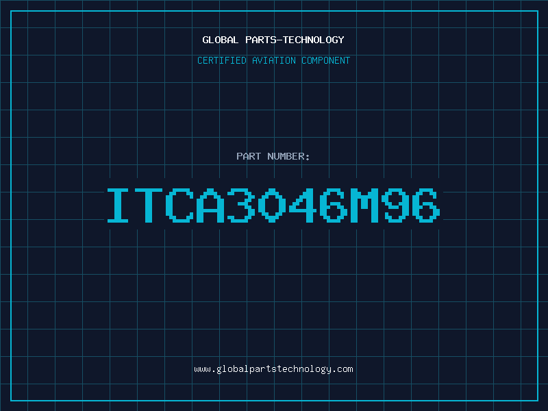 Aviation Part ITCA3046M96