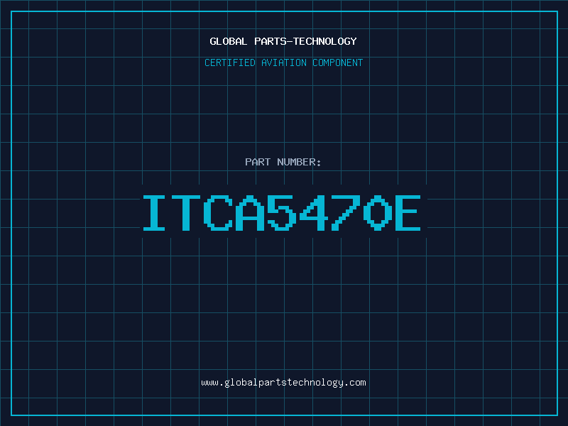 Aviation Part ITCA5470E