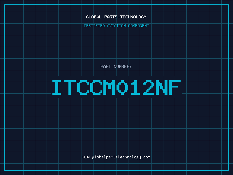 Aviation Part ITCCM012NF