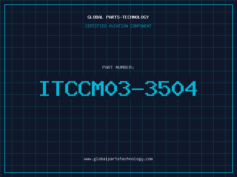 Aviation Part ITCCM03-3504
