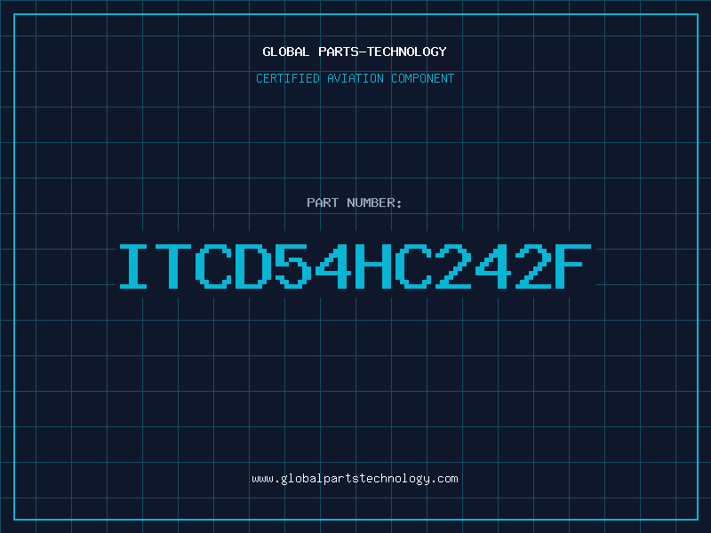 Aviation Part ITCD54HC242F