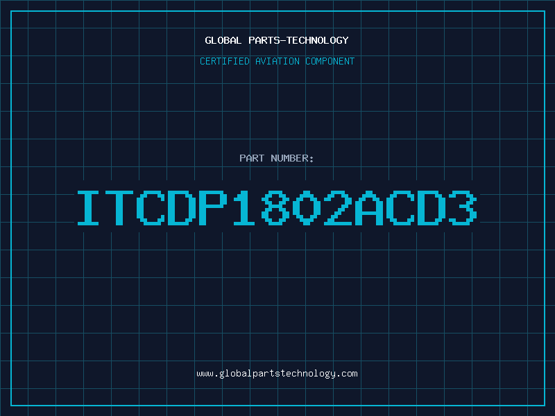 Aviation Part ITCDP1802ACD3