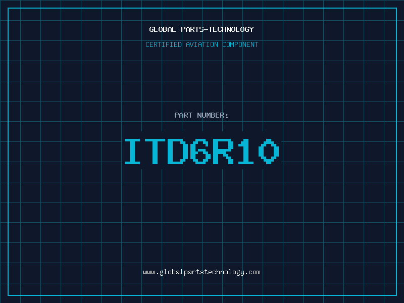 Aviation Part ITD6R10