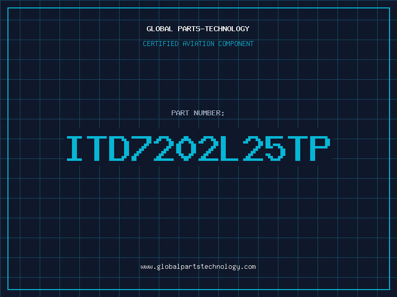 Aviation Part ITD7202L25TP