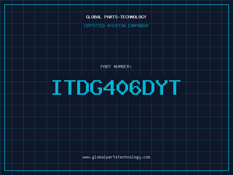 Aviation Part ITDG406DYT