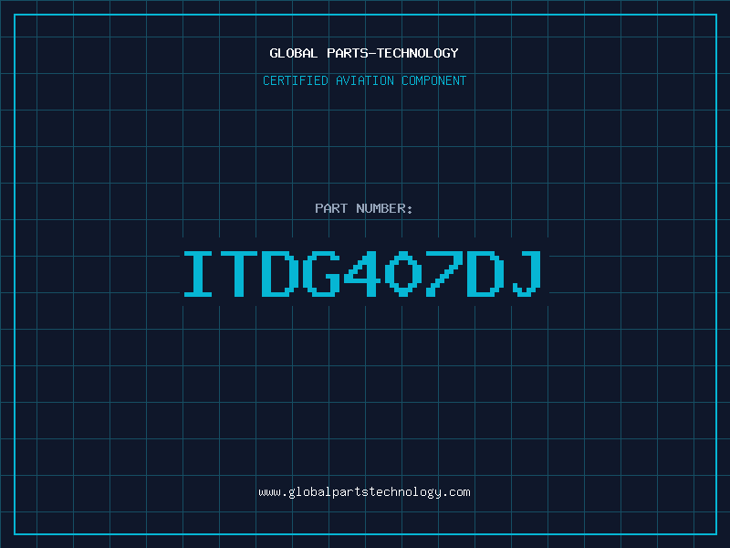 Aviation Part ITDG407DJ