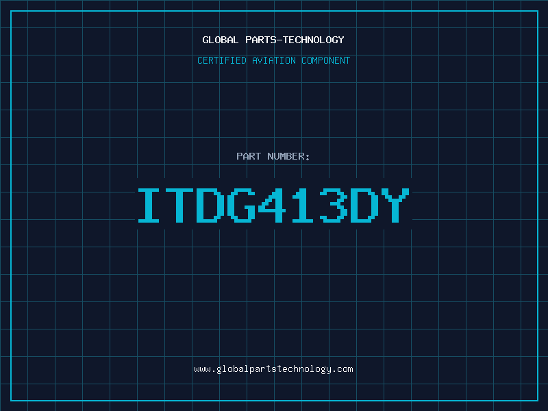 Aviation Part ITDG413DY