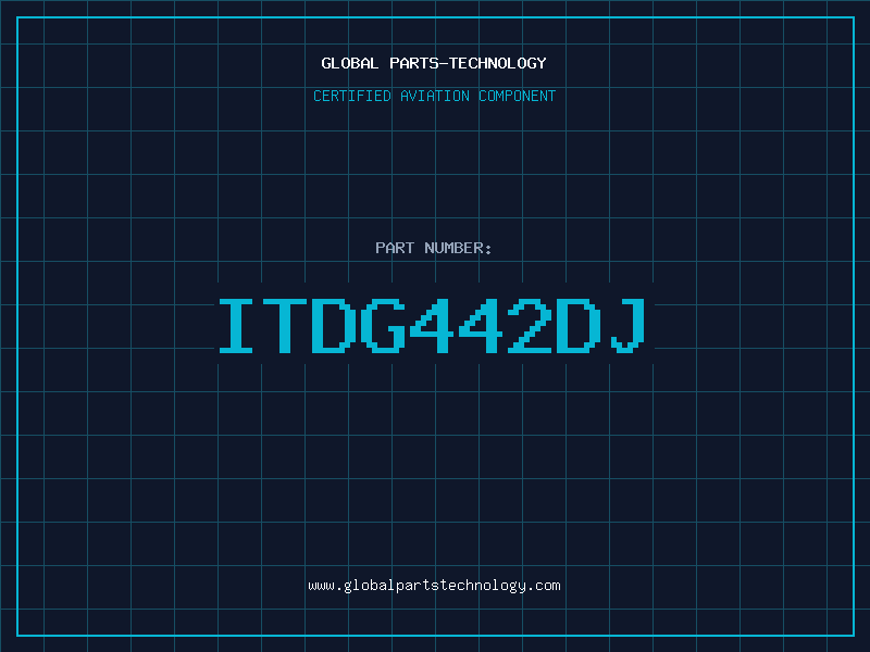 Aviation Part ITDG442DJ