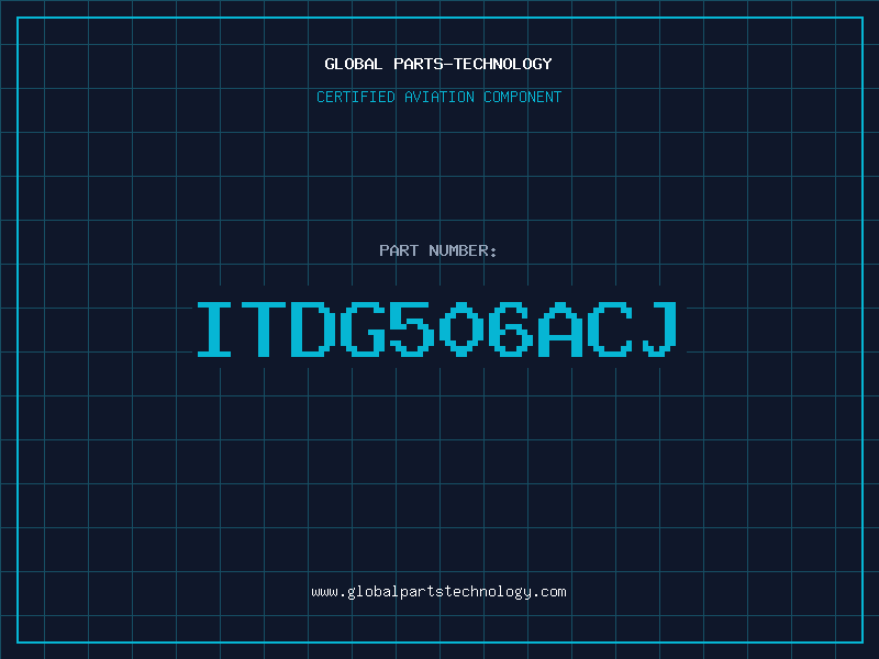 Aviation Part ITDG506ACJ