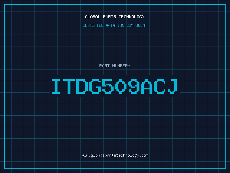 Aviation Part ITDG509ACJ