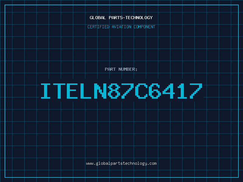 Aviation Part ITELN87C6417